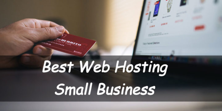 Best Small Business Web Hosting: Pricing Performance & Features